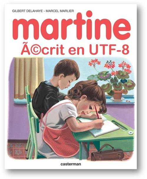 Martine Ã©crit en UTF-8 (parody cover of the Martine series of French children's books)